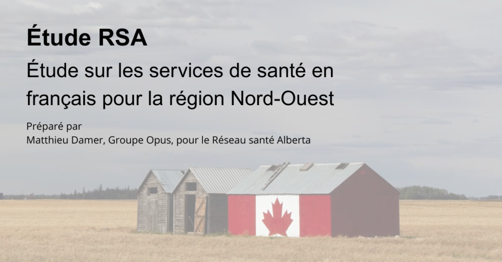 Étude sur les services de santé en français en Alberta : Région Nord-Ouest